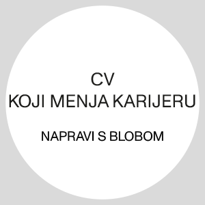 CV KOJI MENJA KARIJERU/ Napravi s Blobom.
