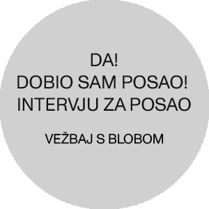 DA! DOBIO SAM POSAO!  INTERVJU ZA POSAO/ Vežbaj s Blobom.