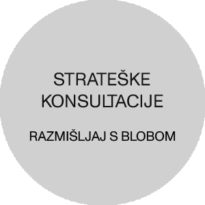 STRATEŠKE KONSULTACIJE/ Razmišljaj s Blobom.